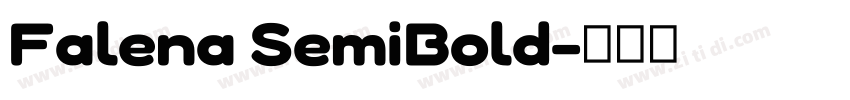 Falena SemiBold字体转换